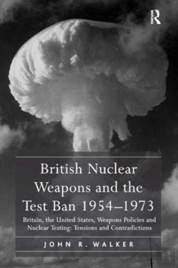 Bertrand.pt - British Nuclear Weapons And The Test Ban 1954â€“1973