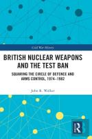 British Nuclear Weapons And The Test Ban