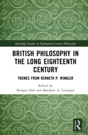 British Philosophy In The Long Eighteenth Century