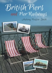 British Piers And Pier Railways