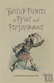 British Pirates In Print And Performance