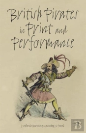 British Pirates In Print And Performance