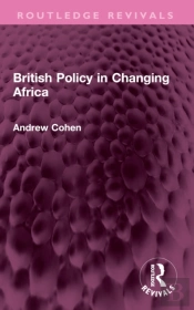 British Policy In Changing Africa