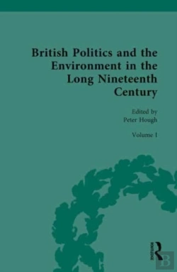Bertrand.pt - British Politics And The Environment In The Long Nineteenth Century