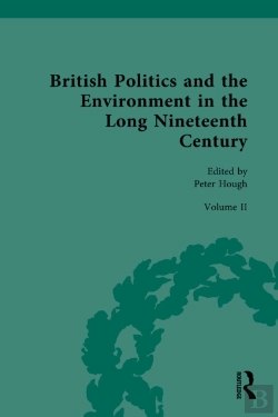 Bertrand.pt - British Politics And The Environment In The Long Nineteenth Century
