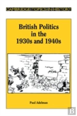Bertrand.pt - British Politics In The 1930s And 1940s