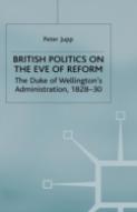 British Politics On The Eve Of Reform