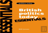 British Politics Today: Essentials
