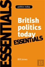 British Politics Today: Essentials