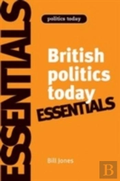 British Politics Today: Essentials