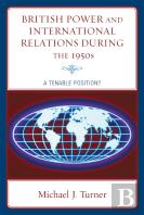 British Power And International Relations During The 1950s