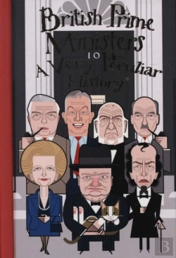 Bertrand.pt - British Prime Ministers, A Very Peculiar History