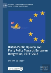 British Public Opinion And Party Policy Towards European Integration, 1973-2016