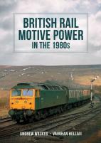 British Rail Motive Power In The 1980s