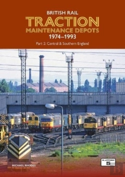 Bertrand.pt - British Rail Traction Maintenance Depots 1974-1993 Part 2: Central & Southern England