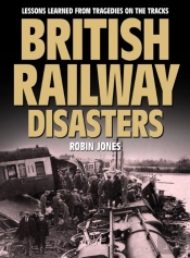 British Railway Disasters