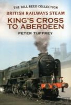 Bertrand.pt - British Railways Steam - King'S Cross To Aberdeen