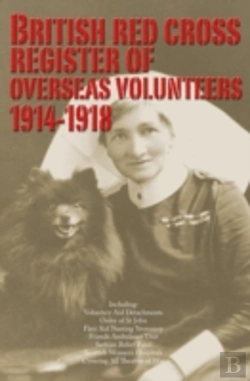 Bertrand.pt - British Red Cross Register Of Overseas Volunteers 1914-1918