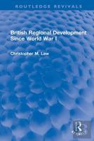 British Regional Development Since World War I
