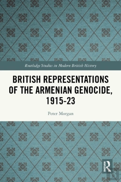 Bertrand.pt - British Representations Of The Armenian Genocide, 1915-23