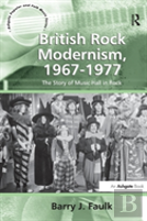 British Rock Modernism, 1967-1977