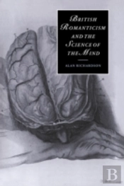 British Romanticism And The Science Of The Mind