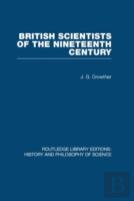 British Scientists Of The Nineteenth Century