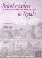 British Settlers In Natal 1824-1857