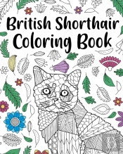 British Shorthair Coloring Book