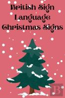 British Sign Language Christmas Signs