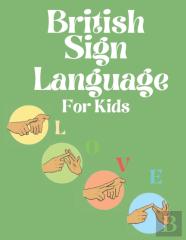 British Sign Language For Kids