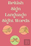 British Sign Language Sight Words