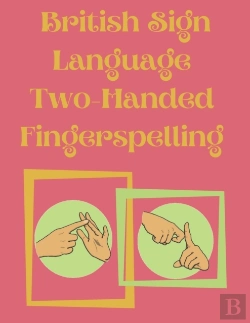 Bertrand.pt - British Sign Language Two-Handed Fingerspelling