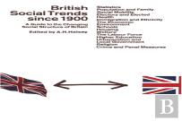 British Social Trends Since 1900