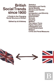 British Social Trends Since 1900