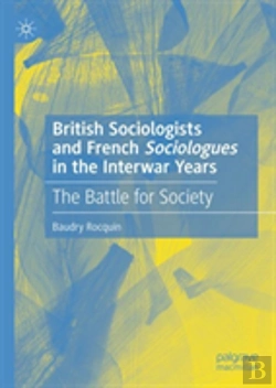 Bertrand.pt - British Sociologists And French 'Sociologues' In The Interwar Years