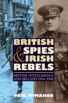 British Spies And Irish Rebels