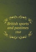 British Sports And Pastimes 1868