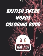 British Swear Words Coloring Book