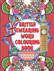 British Swearing Word Colouring Book