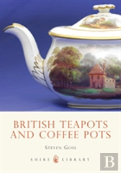 BRITISH TEAPOTS AND COFFEE POTS