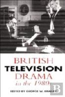 British Television Drama In The 1980s