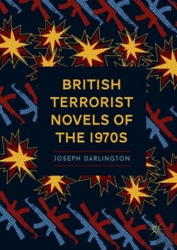 Bertrand.pt - British Terrorist Novels Of The 1970s