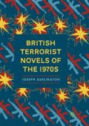 British Terrorist Novels Of The 1970s