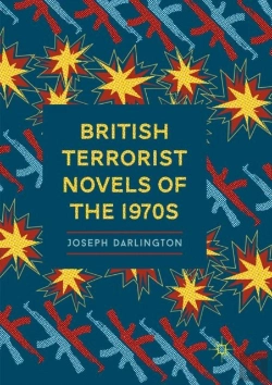 Bertrand.pt - British Terrorist Novels Of The 1970s