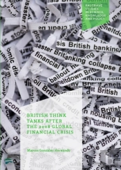 British Think Tanks After The 2008 Global Financial Crisis