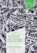British Think Tanks After The 2008 Global Financial Crisis