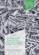 British Think Tanks After The 2008 Global Financial Crisis