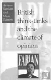 British Think-Tanks And The Climate Of Opinion
