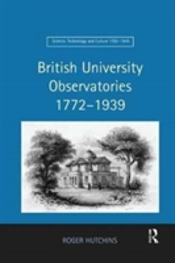 British University Observatories 1772â€“1939